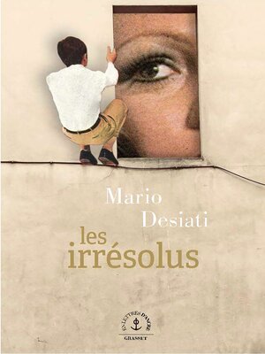 cover image of Les Irrésolus